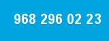 968 296 02 23